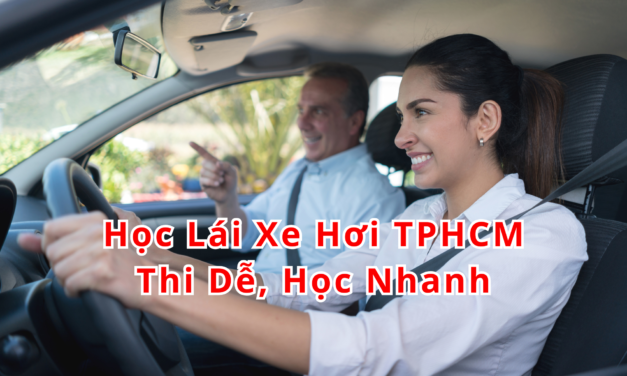 TOP 10+ Học Lái Xe Hơi TPHCM 2026 Thi Dễ, Học Nhanh