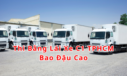 TOP 10+ Thi Bằng Lái Xe C1 TPHCM 2026 Bao Đậu Cao
